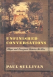 Unfinished Conversations: Mayas and Foreigners Between Two Wars, Sullivan, Paul