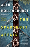 The Sparsholt Affair: A novel, Hollinghurst, Alan