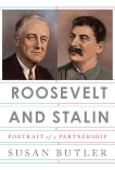 Roosevelt and Stalin: Portrait of a Partnership, Butler, Susan