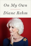 On My Own, Rehm, Diane