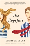 The Hopefuls: A novel, Close, Jennifer