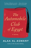 The Automobile Club of Egypt: A novel, Harris, Russell (TRN) & Aswani, Ala & Aswany, Alaa Al