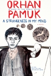 A Strangeness in my Mind: A novel, Oklap, Ekin (TRN) & Pamuk, Orhan