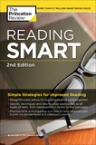 Reading Smart, 2nd Edition: Simple Strategies for Improved Reading, The Princeton Review