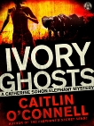 Ivory Ghosts: A Catherine Sohon Elephant Mystery, O'Connell, Caitlin