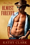 Almost Forever: An Austin Heroes Novel, Clark, Kathy