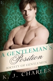 A Gentleman's Position: A Society of Gentlemen Novel, Charles, KJ