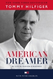 American Dreamer: My Life in Fashion & Business, Hilfiger, Tommy & Knobler, Peter