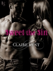 Sweet the Sin, Kent, Claire