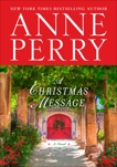 A Christmas Message: A Novel, Perry, Anne