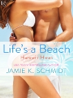 Life's a Beach, Schmidt, Jamie K.