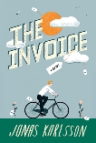 The Invoice: A Novel, Karlsson, Jonas