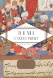 Rumi: Unseen Poems, Rumi