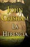 La herencia: (Syamore Row--Spanish edition), Grisham, John