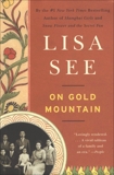 On Gold Mountain: The One-Hundred-Year Odyssey of My Chinese-American Family, See, Lisa