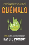 Quémalo: (The Burn--Spanish-language Edition), Pomroy, Haylie