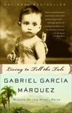 Living to Tell the Tale, García Márquez, Gabriel & Grossman, Edith (TRN) & Garcia Marquez, Gabriel