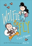 Wolfie and Fly, Fagan, Cary