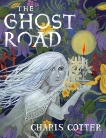 The Ghost Road, Cotter, Charis