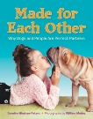 Made for Each Other: Why Dogs and People Are Perfect Partners, Patent, Dorothy Hinshaw