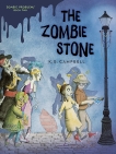 The Zombie Stone, Campbell, K. G.