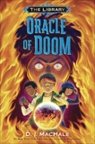 Oracle of Doom (The Library Book 3), MacHale, D. J.