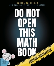 Do Not Open This Math Book: Addition + Subtraction, McKellar, Danica