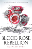 Blood Rose Rebellion, Eves, Rosalyn