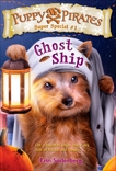 Puppy Pirates Super Special #1: Ghost Ship, Soderberg, Erin