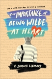 The Importance of Being Wilde at Heart, Linmark, R. Zamora