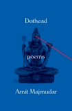 Dothead: Poems, Majmudar, Amit