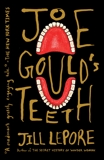 Joe Gould's Teeth, Lepore, Jill