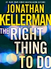 The Right Thing to Do (Short Story), Kellerman, Jonathan