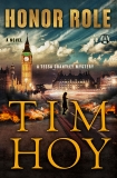 Honor Role: A Novel, Hoy, Tim