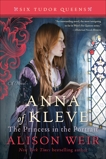 Anna of Kleve, The Princess in the Portrait: A Novel, Weir, Alison