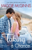 Taking a Chance: A Whisper Creek Novel, McGinnis, Maggie & Mcginnis, Maggie