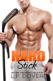 Hard Stick: A Breakaway Novel, Dover, L.P.