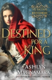 Destined for a King: The Bastard Brotherhood, Macnamara, Ashlyn