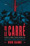 Our Game: A Novel, le Carré, John