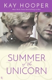 Summer of the Unicorn: A Novel, Hooper, Kay