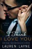 I Think I Love You: An Oxford Novel, Layne, Lauren