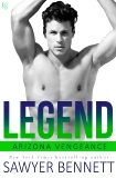 Legend: An Arizona Vengeance Novel, Bennett, Sawyer