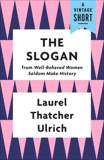 The Slogan, Ulrich, Laurel Thatcher