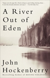 A River Out of Eden, Hockenberry, John