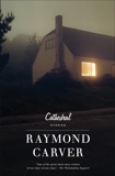 Cathedral, Carver, Raymond