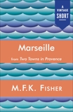 Marseille, Fisher, M.F.K.