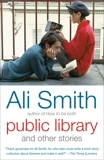 Public Library and Other Stories, Smith, Ali