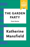 The Garden Party, Mansfield, Katherine