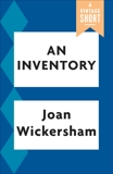 An Inventory, Wickersham, Joan