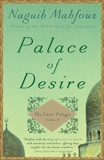 Palace of Desire: The Cairo Trilogy, Volume 2, Mahfouz, Naguib